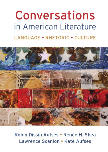 Conversations in American literature: language, rhetoric, culture
