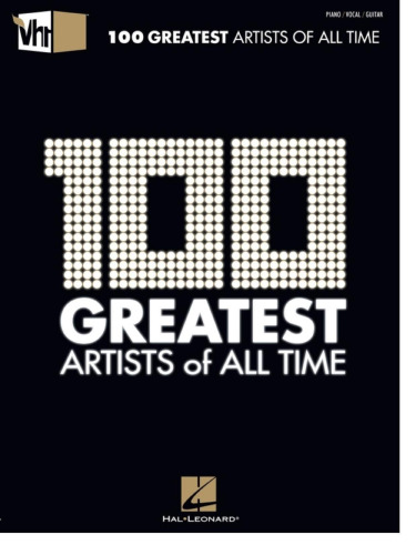 VH1 100 Greatest Artists of All Time (Songbook)