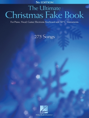 The Ultimate Christman Fake Book (Songbook)