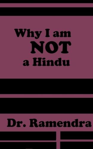 Why I Am Not a Hindu