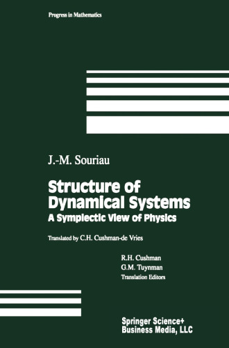 Structure of Dynamical Systems: A Symplectic View of Physics
