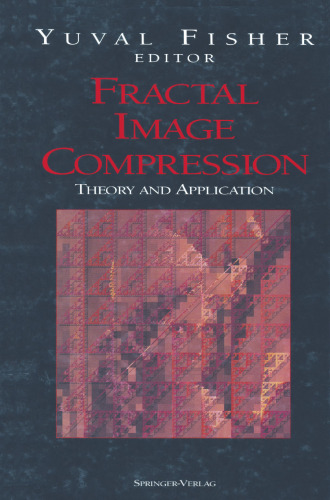 Fractal Image Compression: Theory and Application