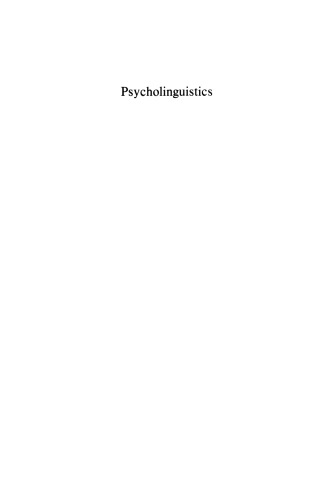 Psycholinguistics: An Introduction to Research and Theory
