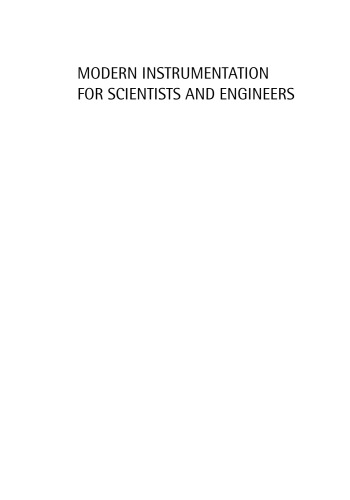 Modern Instrumentation for Scientists and Engineers