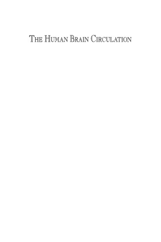 The Human Brain Circulation: Functional Changes in Disease