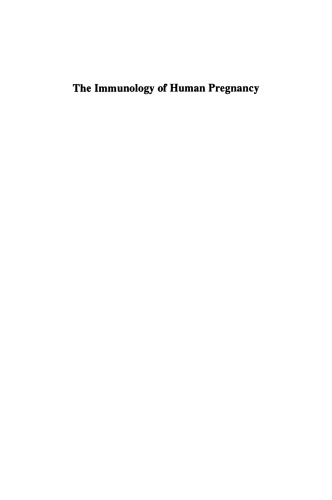 The Immunology of Human Pregnancy
