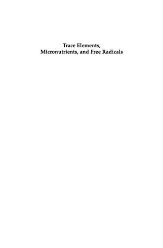 Trace Elements, Micronutrients, and Free Radicals