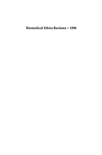 Biomedical Ethics Reviews · 1990