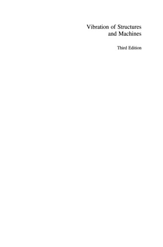 Vibration of Structures and Machines: Practical Aspects