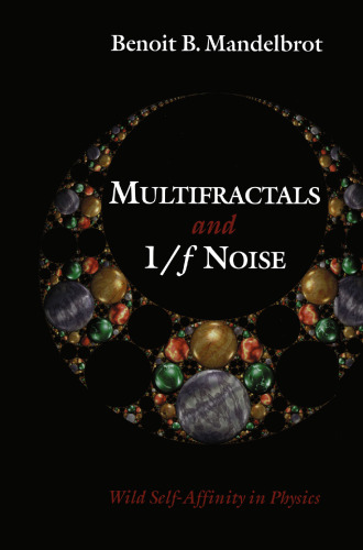 Multifractals and 1/ƒ Noise: Wild Self-Affinity in Physics (1963–1976)