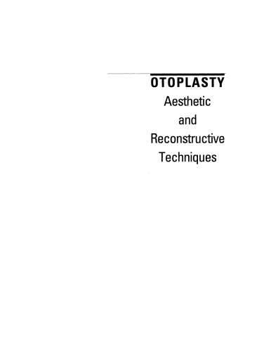 Otoplasty: Aesthetic and Reconstructive Techniques