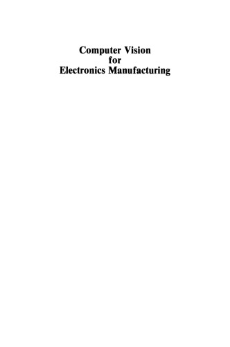 Computer Vision for Electronics Manufacturing