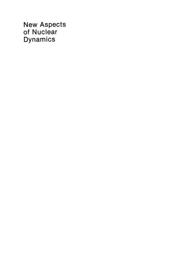 New Aspects of Nuclear Dynamics