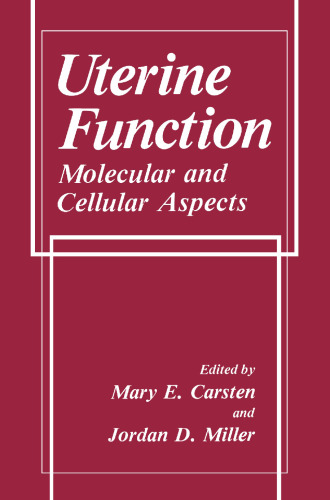 Uterine Function: Molecular and Cellular Aspects