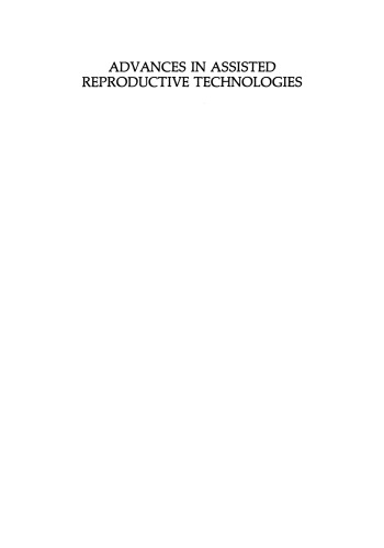 Advances in Assisted Reproductive Technologies