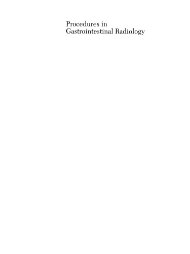 Procedures in Gastrointestinal Radiology