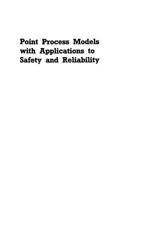 Point Process Models with Applications to Safety and Reliability