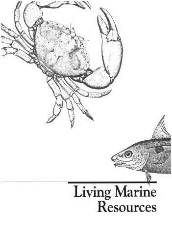 Living Marine Resources: Their Utilization and Management