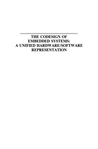 The Codesign of Embedded Systems: A Unified Hardware/Software Representation