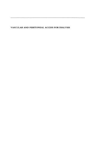 Vascular and Peritoneal Access for Dialysis