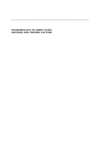 Neurobiology of Amino Acids, Peptides and Trophic Factors