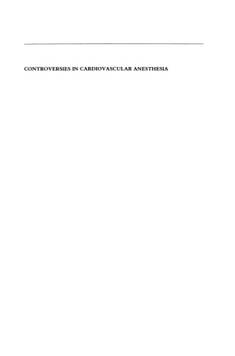 Controversies in Cardiovascular Anesthesia