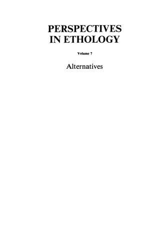 Perspectives in Ethology: Volume 7 Alternatives