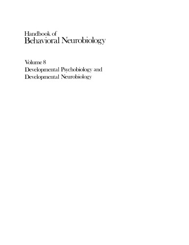 Developmental Psychobiology and Developmental Neurobiology