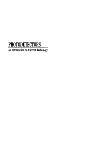 Photodetectors: An Introduction to Current Technology