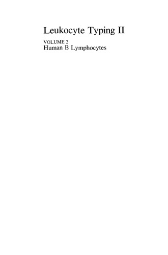Leukocyte Typing II: Volume 2 Human B Lymphocytes