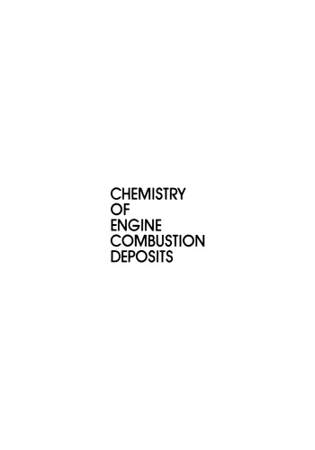 Chemistry of Engine Combustion Deposits