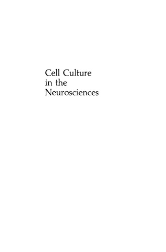 Cell Culture in the Neurosciences