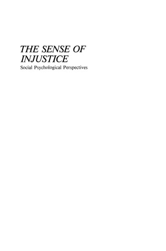 The Sense of Injustice: Social Psychological Perspectives