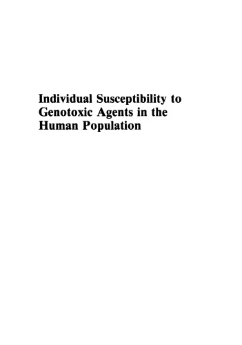 Individual Susceptibility to Genotoxic Agents in the Human Population