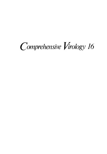 Comprehensive Virology: Vol. 16: Virus-Host Interactions: Viral Invasion, Persistence, and Disease
