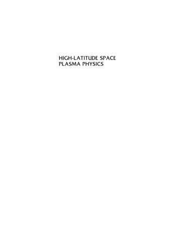 High-Latitude Space Plasma Physics