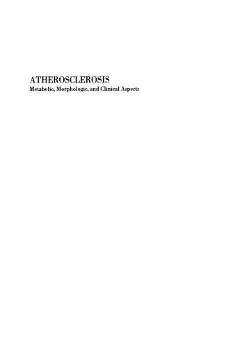 Atherosclerosis: Metabolic, Morphologic, and Clinical Aspects