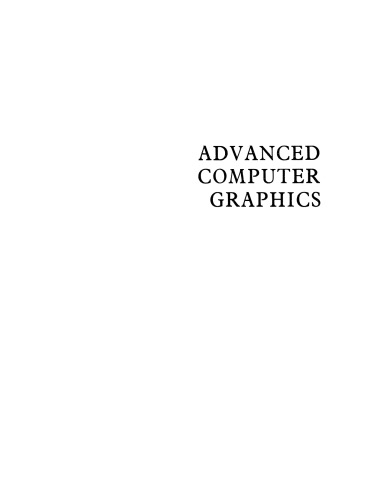 Advanced Computer Graphics: Economics Techniques and Applications