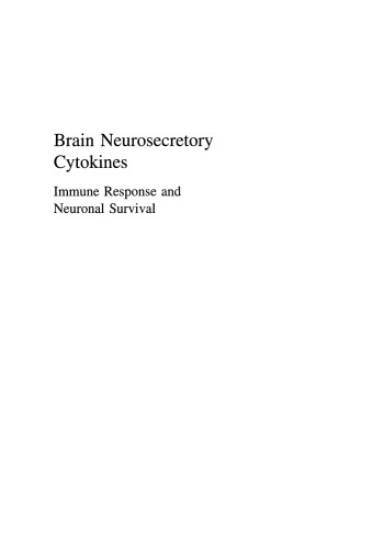 Brain Neurosecretory Cytokines: Immune Response and Neuronal Survival
