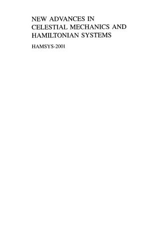 New Advances in Celestial Mechanics and Hamiltonian Systems: HAMSYS-2001