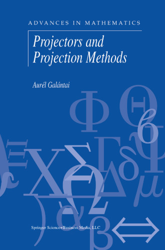 Projectors and Projection Methods