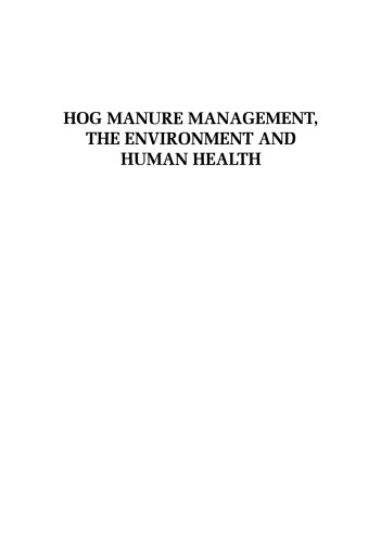 Hog Manure Management, the Environment and Human Health