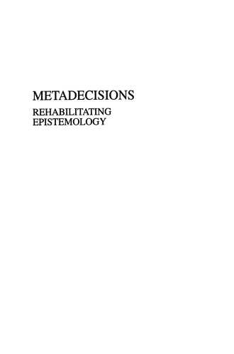 Metadecisions: Rehabilitating Epistemology