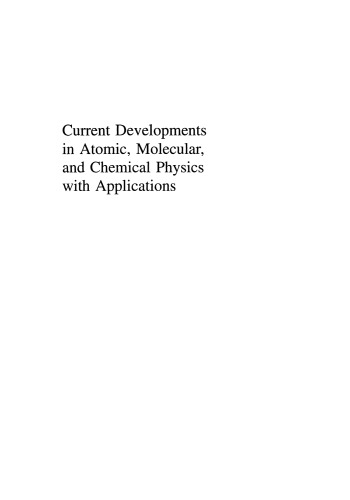 Current Developments in Atomic, Molecular, and Chemical Physics with Applications