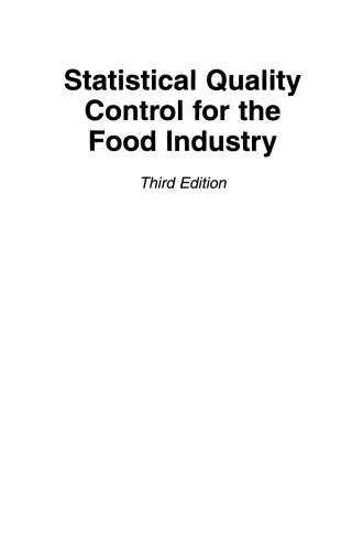 Statistical Quality Control for the Food Industry
