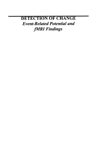Detection of Change: Event-Related Potential and fMRI Findings