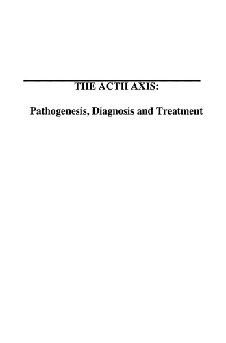 The Acth Axis: Pathogenesis, Diagnosis and Treatment