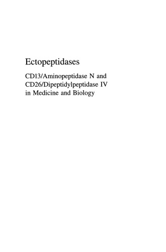 Ectopeptidases: CD13/Aminopeptidase N and CD26/Dipeptidylpeptidase IV in Medicine and Biology