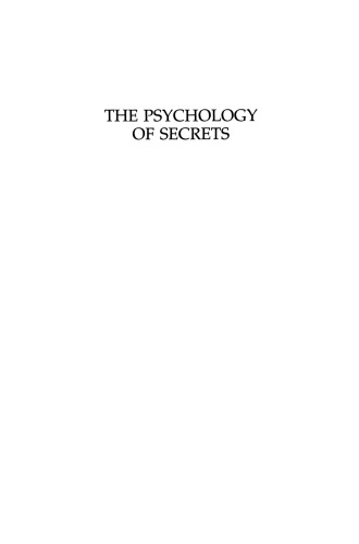The Psychology of Secrets