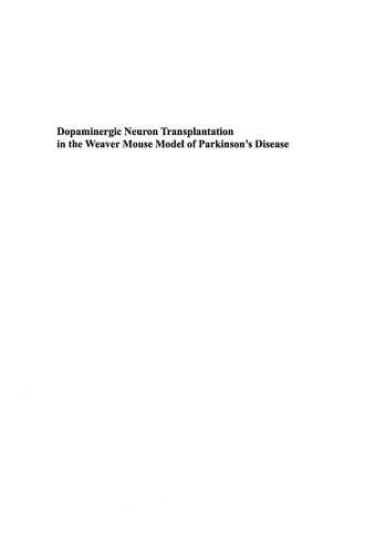 Dopaminergic Neuron Transplantation in the Weaver Mouse Model of Parkinson’s Disease